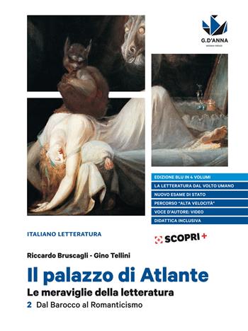 Il palazzo di Atlante - Le meraviglie della letteratura - Ediz. blu - Vol. 2: Dal Barocco al Romanticismo. - Centroscuola