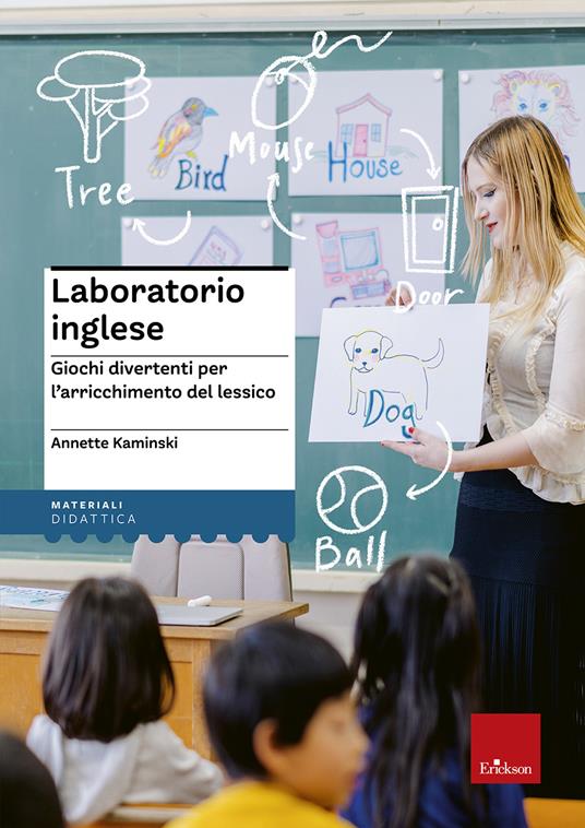 Laboratorio inglese - Annette Kaminski - Erickson