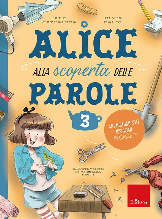 Copertina di Alice alla scoperta delle parole di Susi Cazzaniga e Silvia Baldi - Erickson
