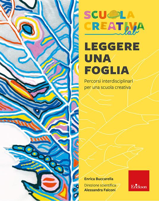 Copertina di Leggere una foglia di Enrica Buccarella - Erickson