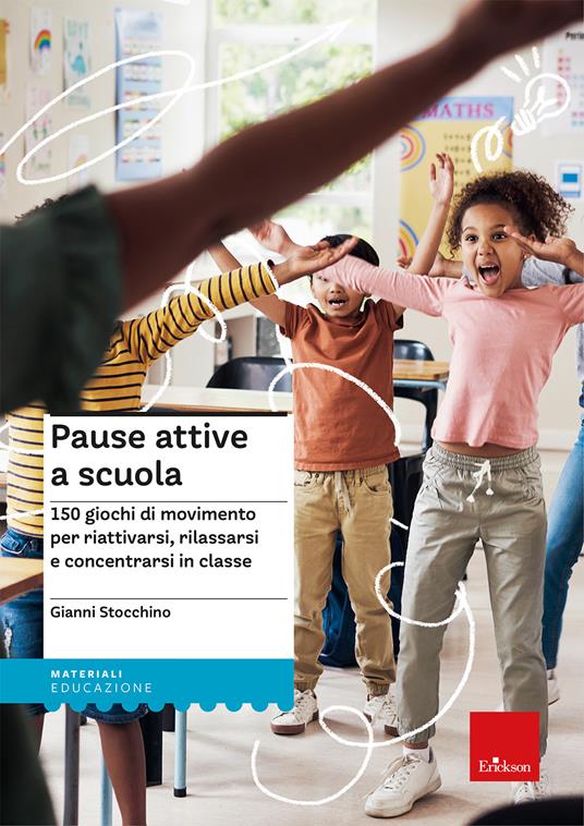 Copertina di Pause attive a scuola di Gianni Stocchino - Erickson