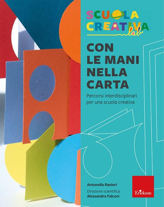 Copertina di Con le mani nella carta di Antonella Ranieri - Erickson