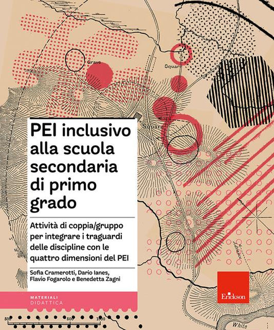 Copertina di PEI inclusivo alla scuola secondaria di primo grado di Sofia Cramerotti, Dario Ianes e Flavio Fogarolo - Erickson