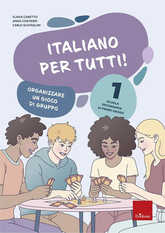 Italiano per tutti! - Organizzare un gioco di gruppo - Erickson