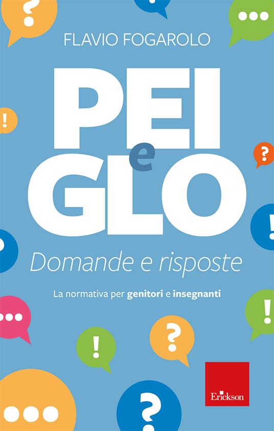 Copertina di PEI e GLO: domande e risposte di Flavio Fogarolo - Erickson
