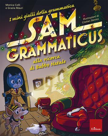 I mini gialli della grammatica - Sam Grammaticus alla ricerca di Babbo Natale - Erickson