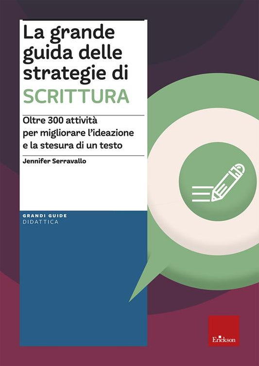 La grande guida delle strategie di scrittura - Jennifer Serravallo - Erickson