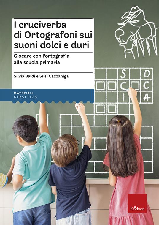 I cruciverba di Ortografoni sui suoni dolci e duri - Erickson