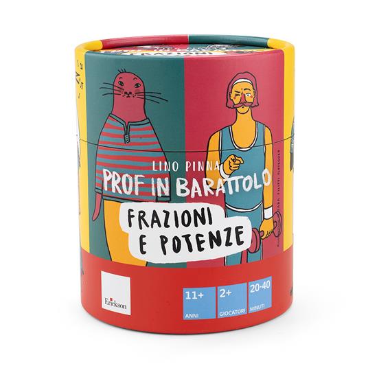 Prof in barattolo - Frazioni e potenze - Lino Pinna - Erickson