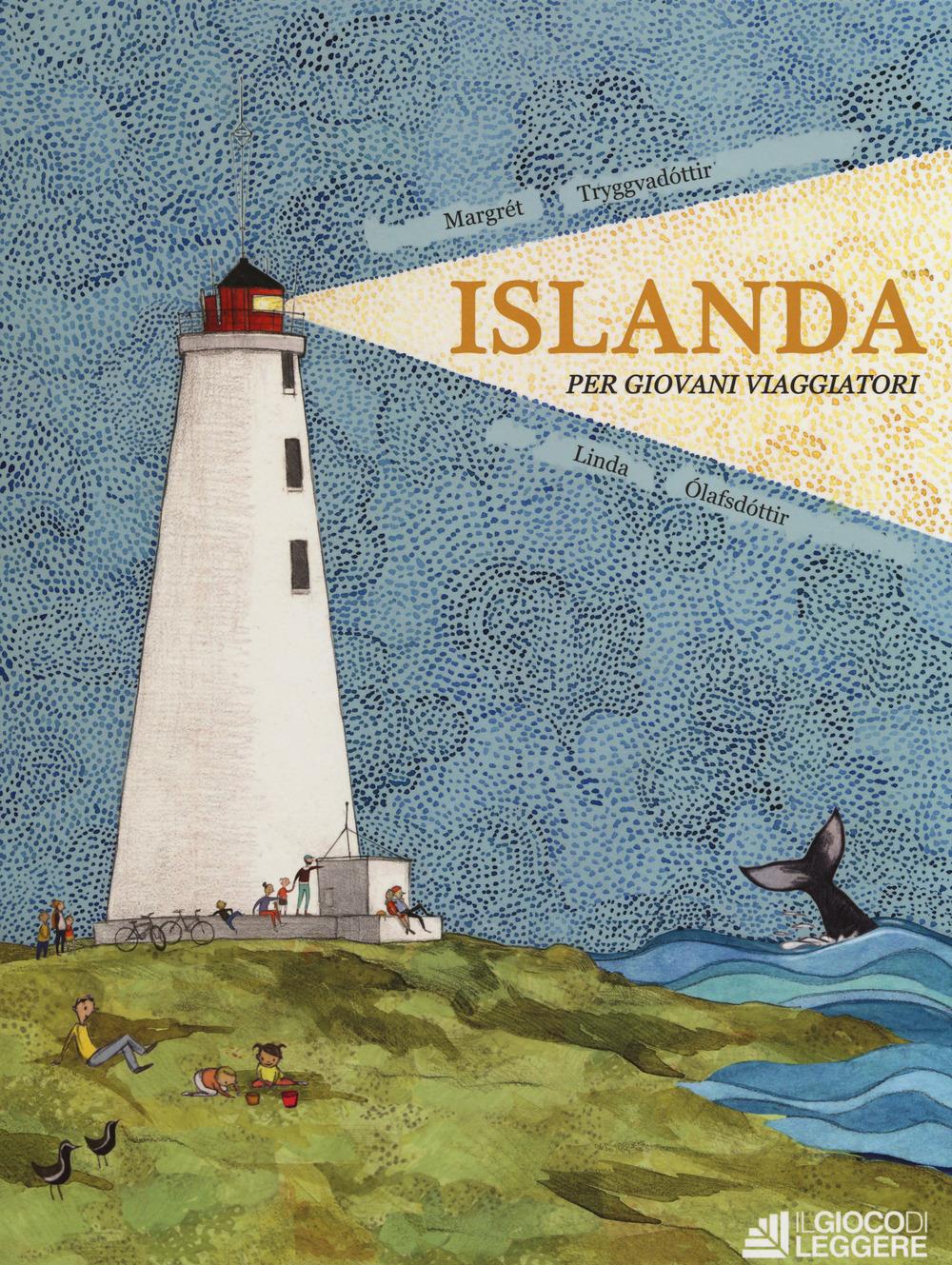 Islanda per giovani viaggiatori - Margret Tryggvadottir - Il Gioco di Leggere