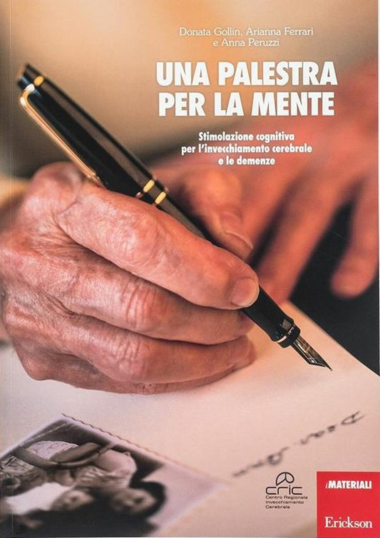 Una palestra per la mente - Volume 1 - Donata Gollin, Arianna Ferrari, Anna Peruzzi - Erickson