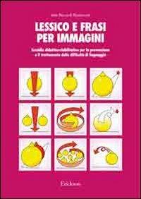 Copertina del libro Lessico e frasi per immagini di Itala Riccardi Ripamonti, Erickson