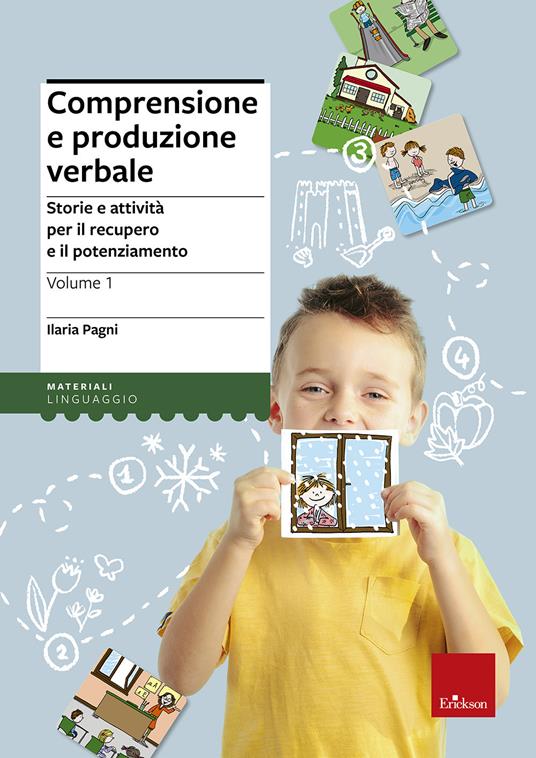 Copertina del libro Comprensione e produzione verbale Volume 1 di Ilaria Pagni, Erickson