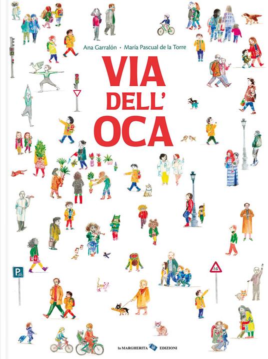 Copertina di Via dell'oca, di Ana Garralón, La Margherita