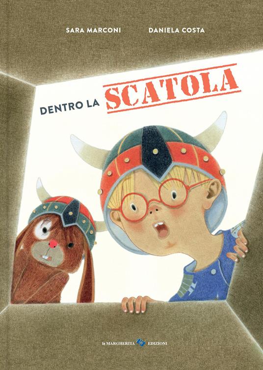 Dentro la scatola - Sara Marconi, Daniela Costa - La Margherita