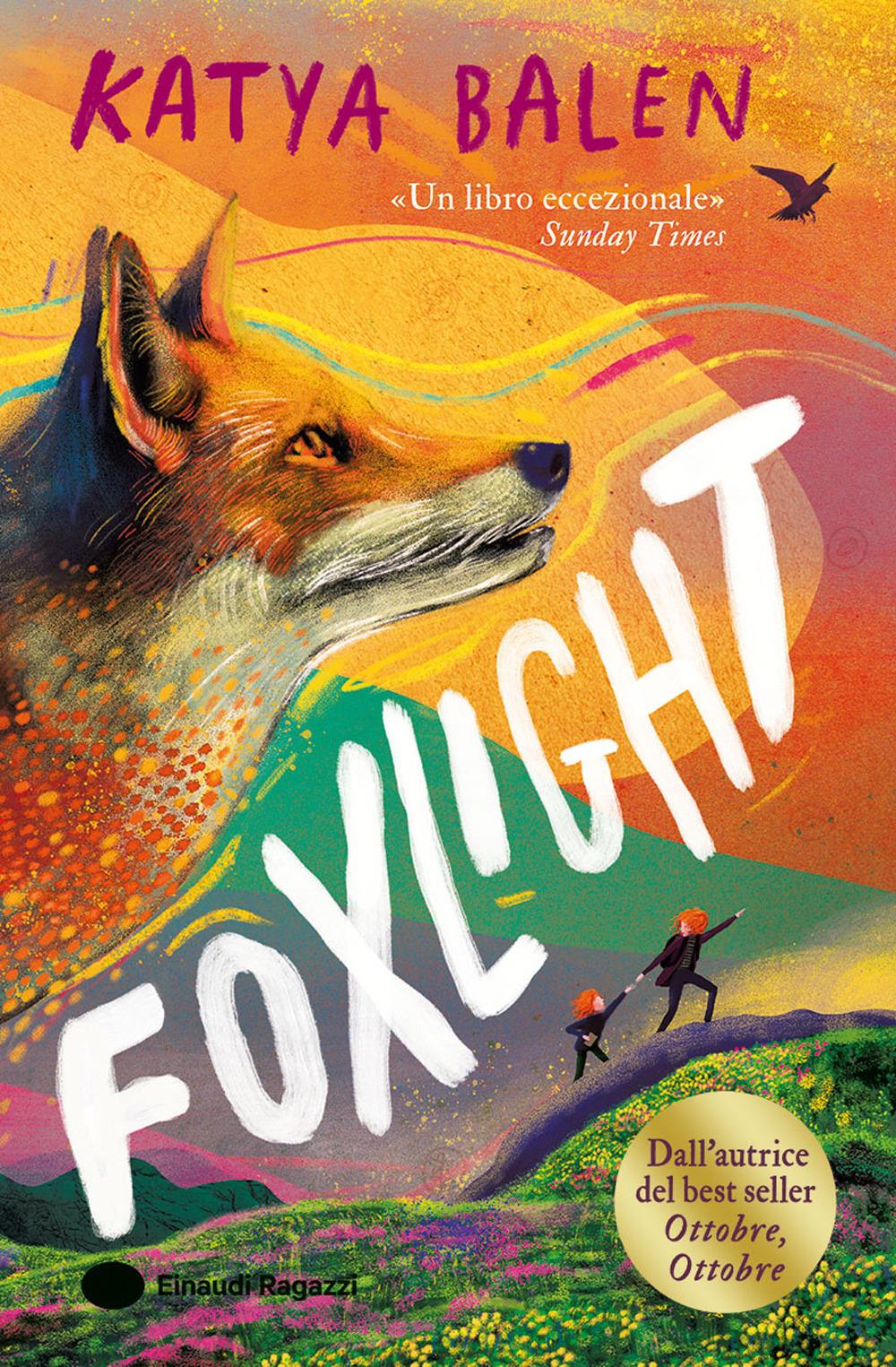 Foxlight - Katya Balen, Barry Falls - Einaudi Ragazzi