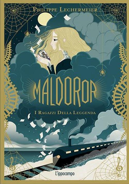 Maldoror - I ragazzi della leggenda (Vol. 1)