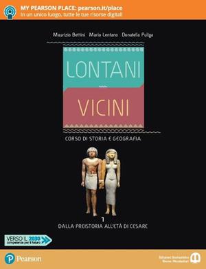 Lontani vicini- Vol.1 Dalla Preistoria all'età di Cesare - Centroscuola