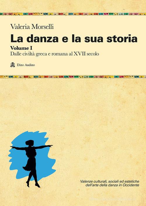 La danza e la sua storia  1 - Centroscuola