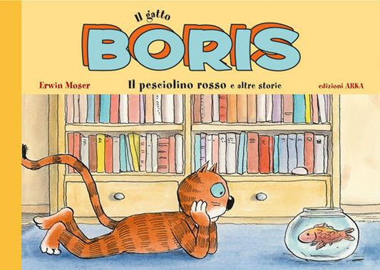 Il gatto Boris - Il pesciolino rosso e altre storie