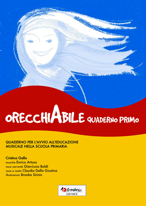 OrecchiAbile: quaderno musicale - Cristina Gallo - Tredieci