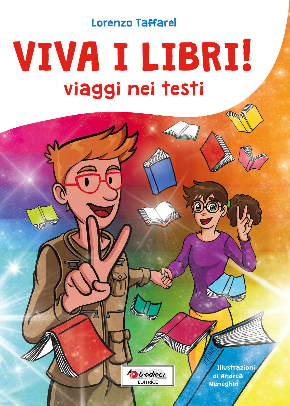 Viva i libri! - Lorenzo Taffarel - Tredieci