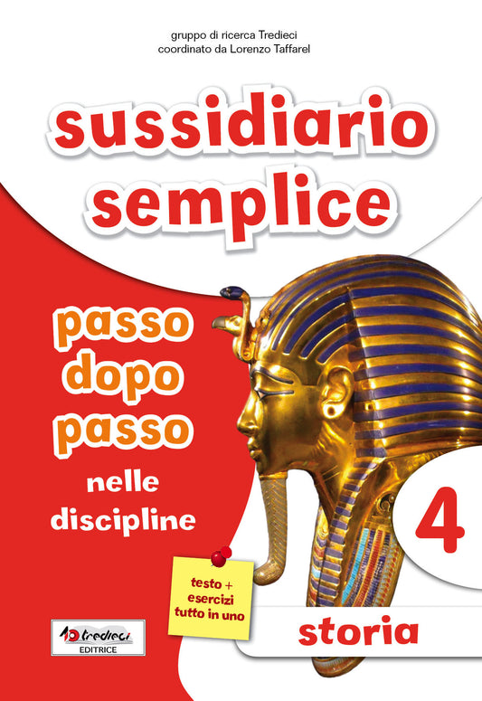 Sussidiario semplice: passo dopo passo nelle discipline 4 – Storia, Tredieci