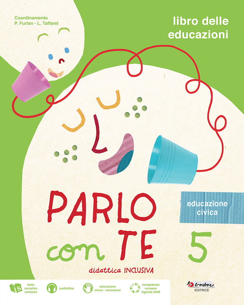 Parlo con te 5, sussidiario dei linguaggi, Tredieci - Libro delle educazioni