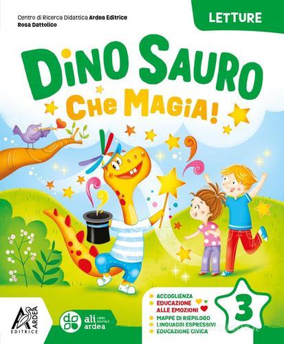 Dino Sauro - Che Magia! 3 - Ardea Editrice - copertina