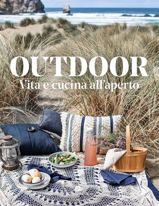 Outdoor - Vita e cucina all'aperto