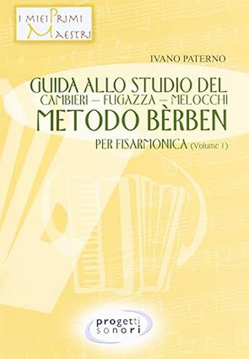 Copertina di Guida allo studio del metodo Berben 1, di Ivano Paterno - Progetti Sonori