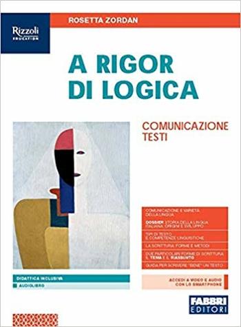 A rigor di logica - Comunicazione, testi - Centroscuola