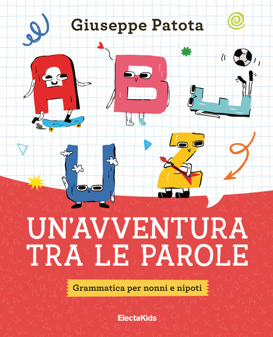 Copertina del libro Un'avventura tra le parole di Giuseppe Patota, Electa Kids