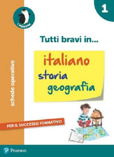 Tutti bravi in italiano, storia, geografia 1 - schede operative - Pearson