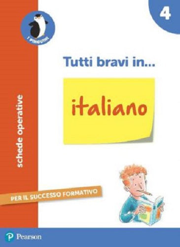 Guida Tutti bravi in... italiano 4 con schede operative - Stefano Rossi - Pearson