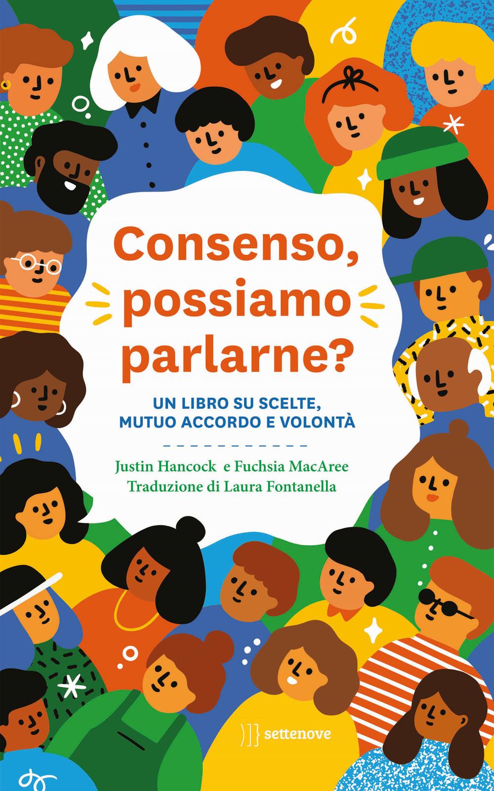 Consenso, possiamo parlarne? - Justin Hancock - Settenove