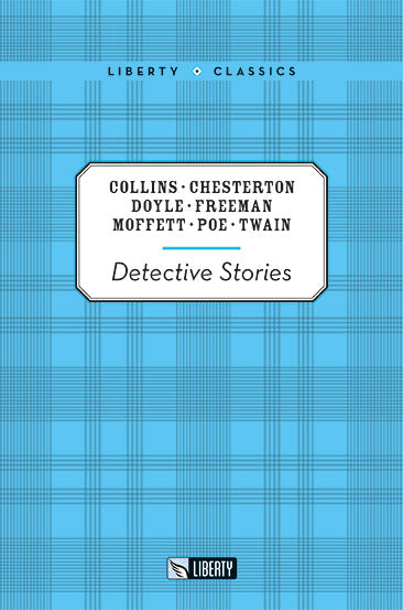 Liberty Classics - Detective Stories