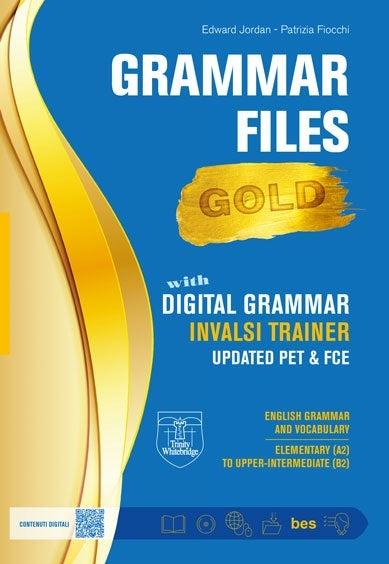 Grammar File Gold. Liv. A2-B2. - Centroscuola