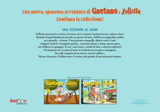 Gaetano e Zolletta. Una giornata al mare - Silvia Vecchini, Sualzo - Gallucci
