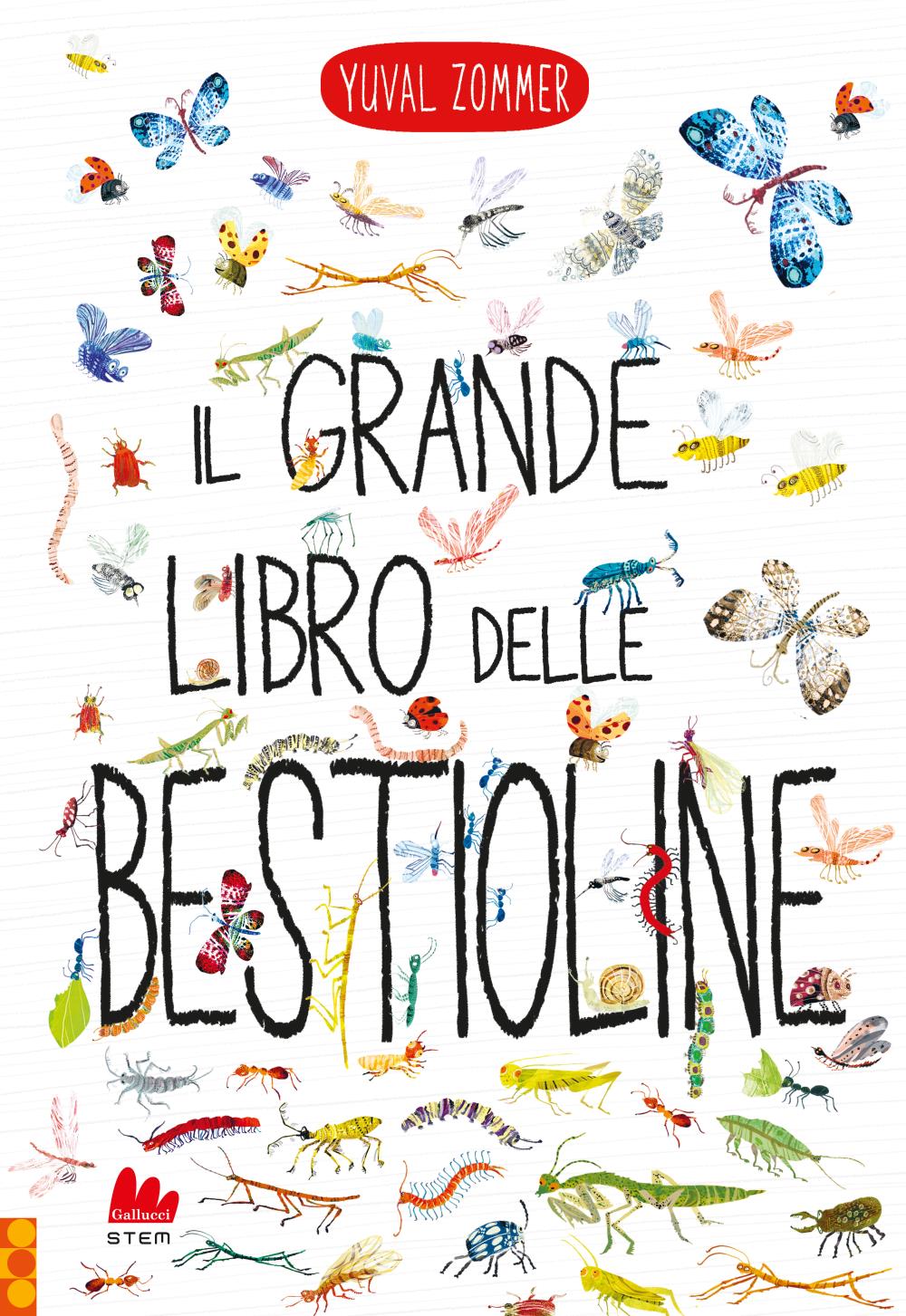 Il grande libro delle bestioline - Yuval Zommer - Gallucci