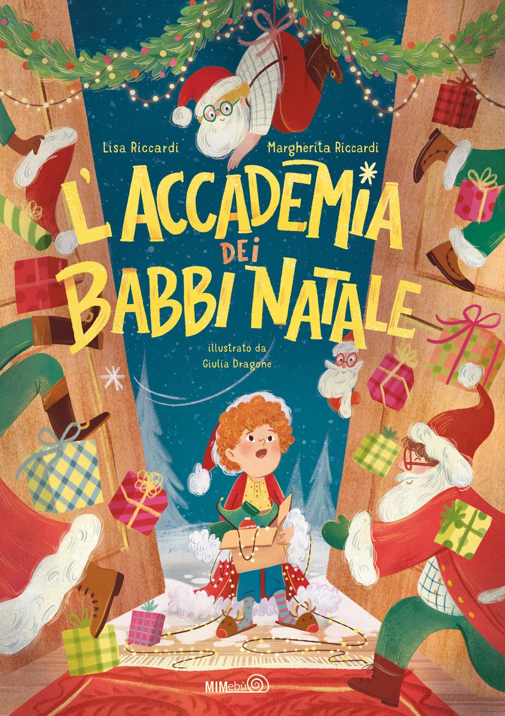 L'accademia dei Babbi Natale - Mimebù