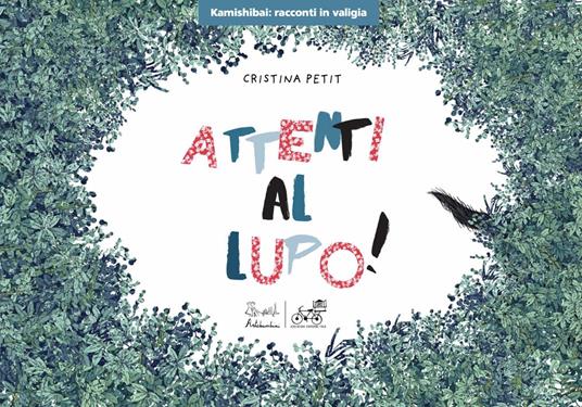 Attenti al lupo!, ediz. Kamishibai, Cristina Petit, Artebambini