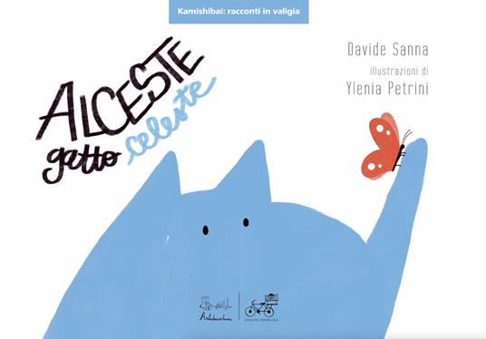 Alceste gatto celeste, versione Kamishibai, Davide Sanna, Ylenia Petrini, Artebambini