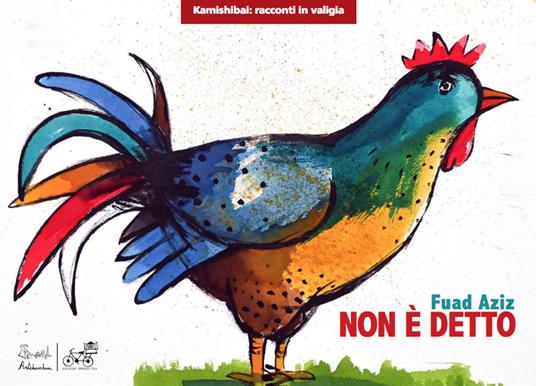 Non è detto, versione Kamishibai, Fuad Aziz, Artebambini