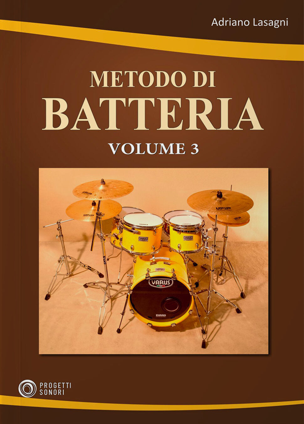 Copertina di Metodo di Batteria vol. 3, di Adriano Lasagni - Progetti Sonori