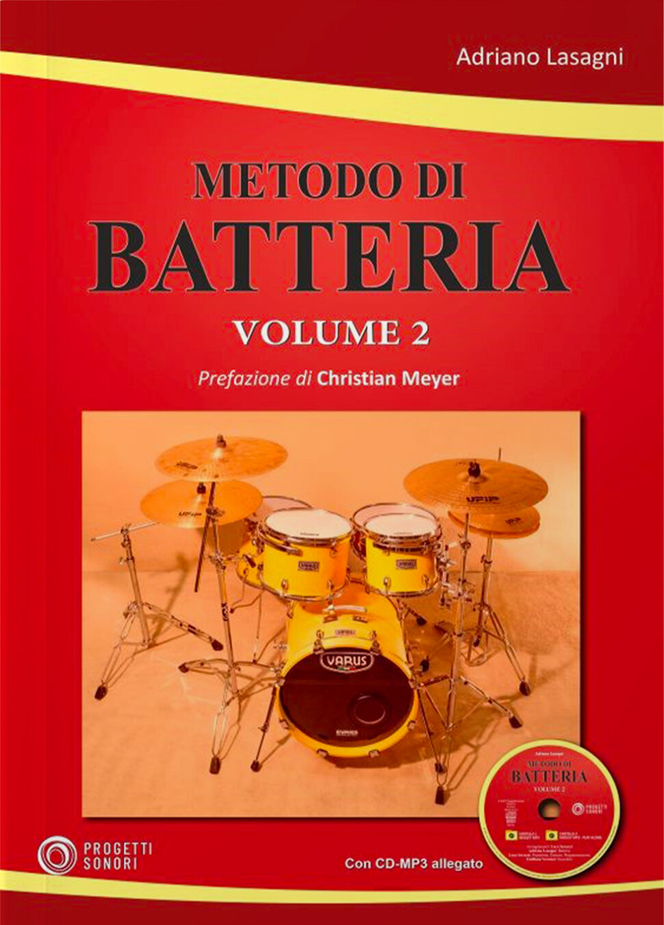 Copertina di Metodo di batteria vol. 2, di Adriano Lasagni - Progetti Sonori