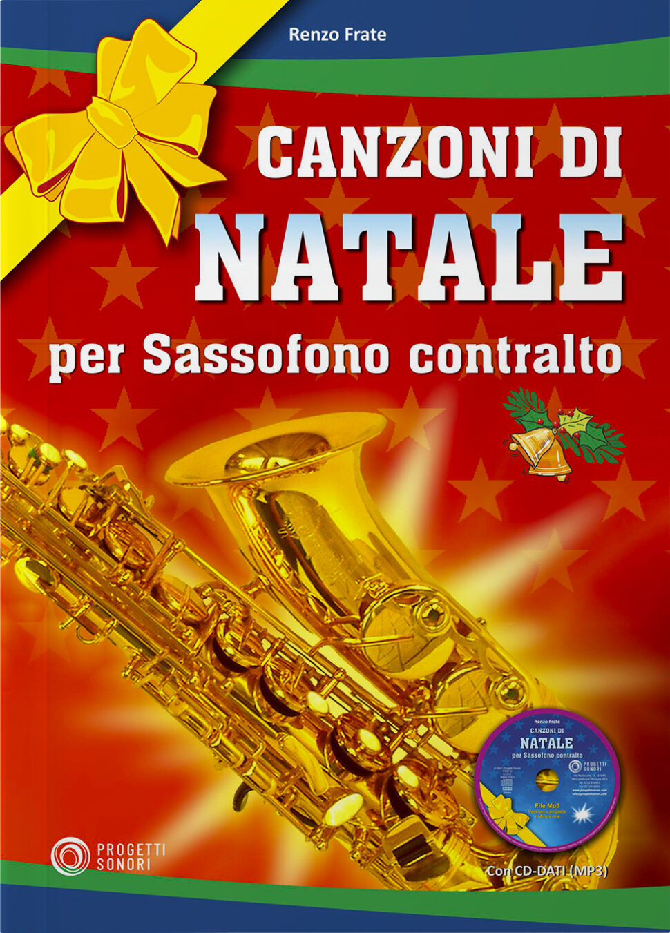Copertina di Canzoni di Natale per sassofono contralto, di Renzo Frate - Progetti Sonori