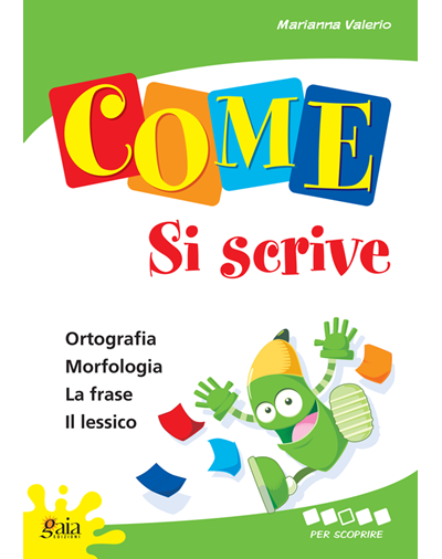 Come si scrive 3 - Per scoprire - Centroscuola