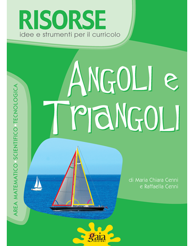 Risorse Gaia - Area Matematico-Scientifico-Tecnologica - Centroscuola