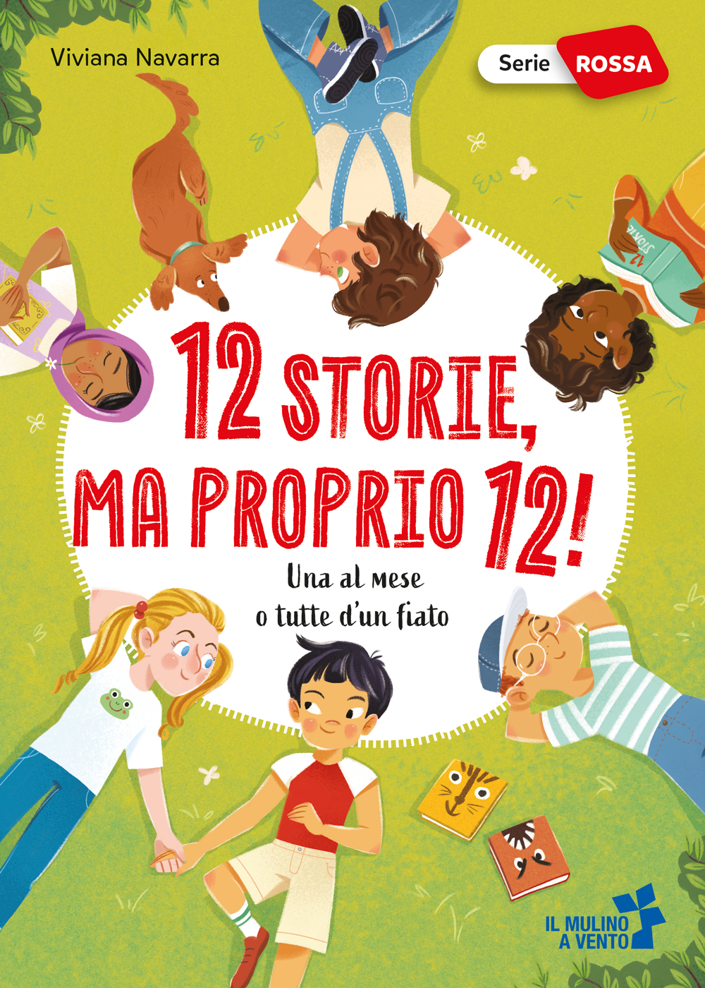 12 storie, ma proprio 12! - Viviana Navarra - Raffaello